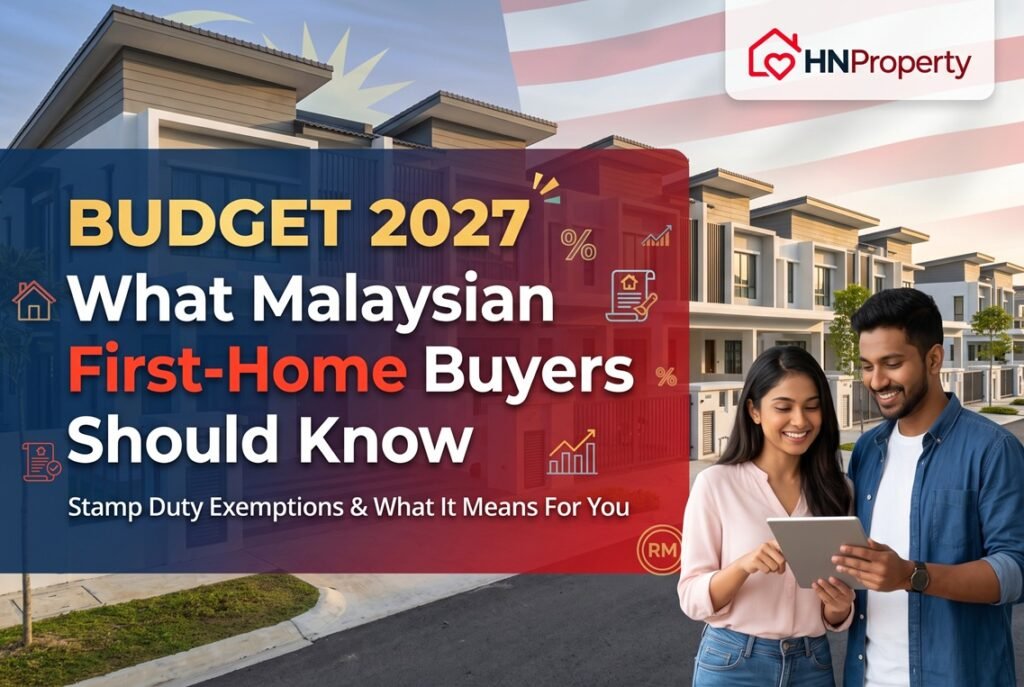Budget 2027: What Malaysian first-home buyers should know